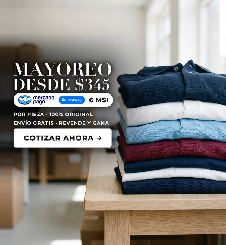 Mayoreo desde 345 pesos por pieza, revende y gana